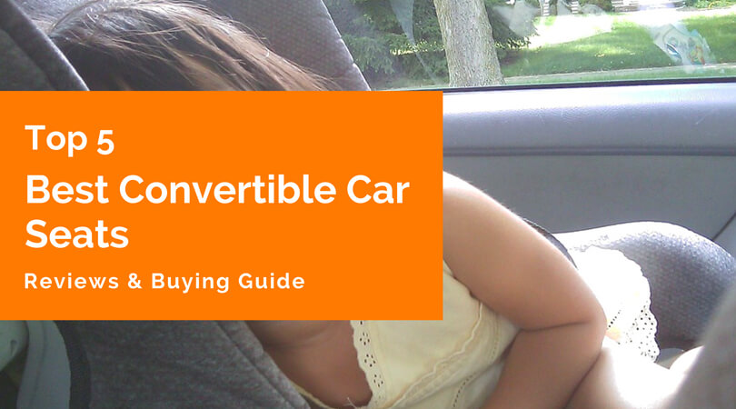 Best Convertible Car Seat Reviews